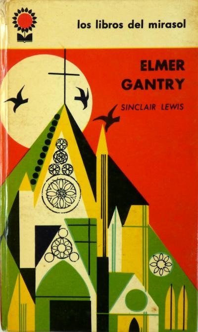 SINCLAIR LEWIS - ELMER GANTRY