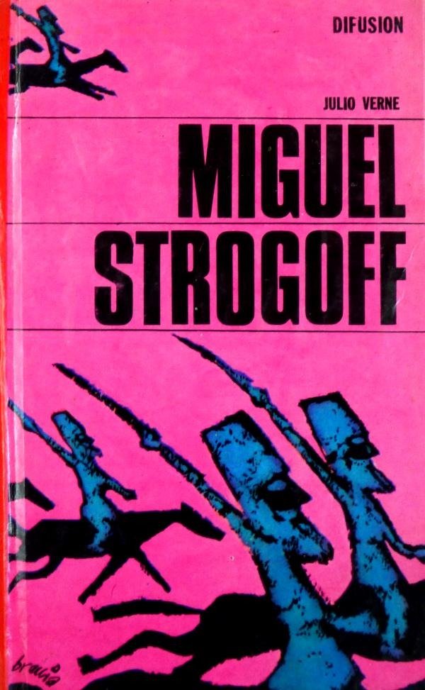 JULIO VERNE - MIGUEL STROGOFF - ED. DIFUSION TAPA DURA