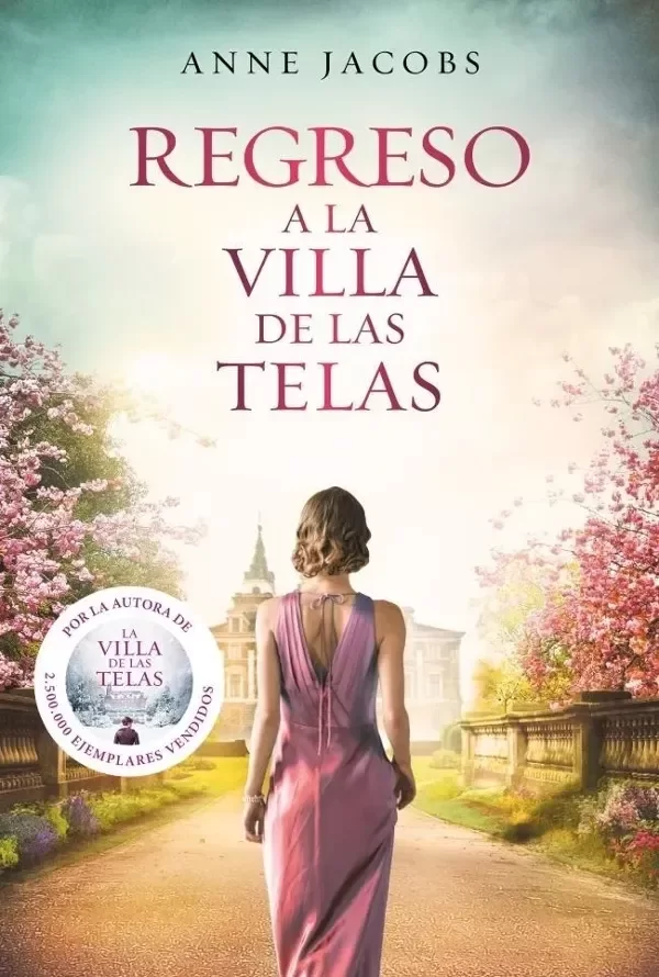 ANNE JACOBS - REGRESO A LA VILLA DE LAS TELAS