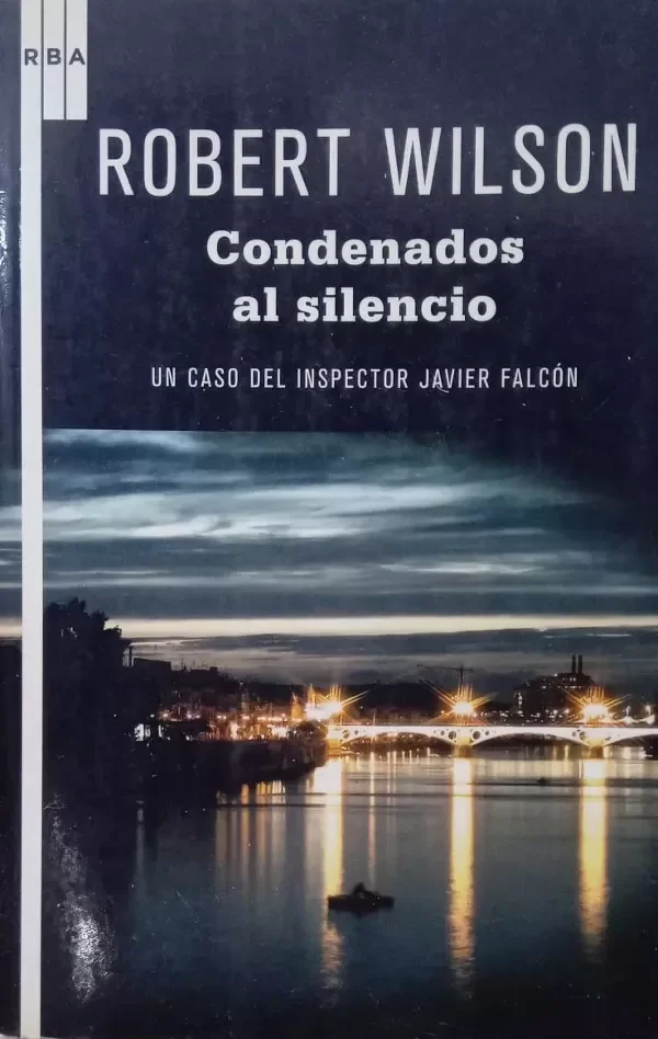 ROBERT WILSON - CONDENADOS AL SILENCIO