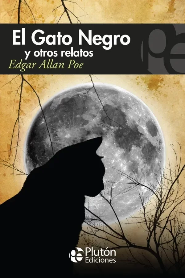 EDGAR ALLAN POE - EL GATO NEGRO Y OTROS RELATOS